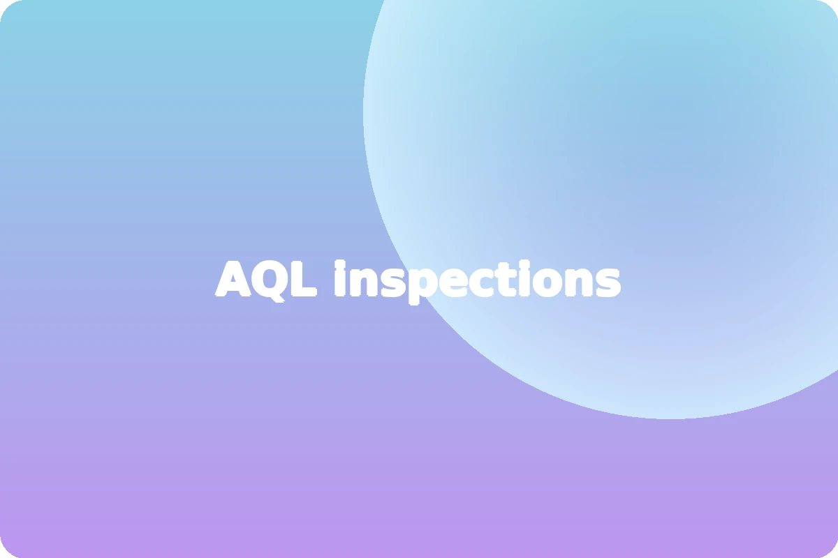 AQL inspections
